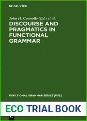 Discourse and Pragmatics in Functional Grammar (Functional Grammar Series [Fgs])