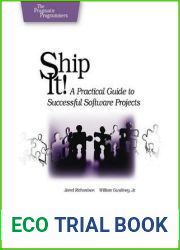 Ship it! A Practical Guide to Successful Software Projects