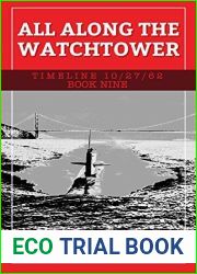 All Along The Watchtower (Timeline 10 27 62 Book 9)