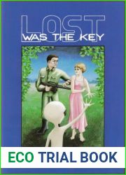 Lost Was the Key by Leah A. Haley (1993-08-24)