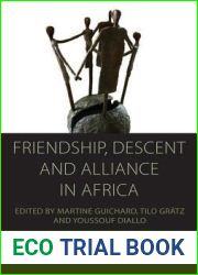 Friendship, Descent and Alliance in Africa: Anthropological Perspectives
