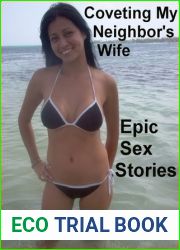 Coveting My Neighbor|s Wife