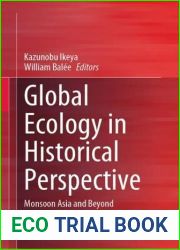 Global Ecology in Historical Perspective: Monsoon Asia and Beyond