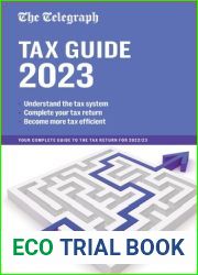 The Telegraph Tax Guide 2023: Your Complete Guide to the Tax Return for 2022 23