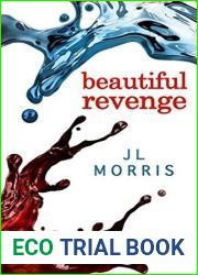 Beautiful Revenge (Selfish Beings, Book 2)