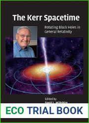 The Kerr Spacetime: Rotating Black Holes in General Relativity