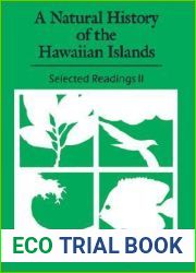 A Natural History of the Hawaiian Islands: Selected Readings II