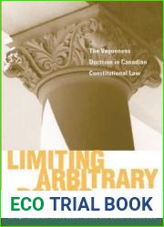 Limiting Arbitrary Power: The Vagueness Doctrine in Canadian Constitutional Law