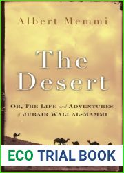 The Desert: Or, the Life and Adventures of Jubair Wali al-Mammi (Middle East Literature In Translation)