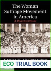 The Woman Suffrage Movement in America: A Reassessment