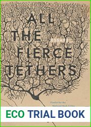 All the Fierce Tethers