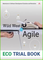 Wild West to Agile: Adventures in Software Development Evolution and Revolution