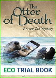 The Otter of Death (Gunn Zoo Mystery #5)