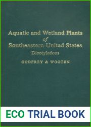 Aquatic and Wetland Plants of Southeastern United States: Dicotyledons