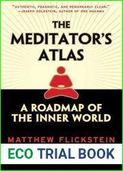 The Meditator|s Atlas: A Roadmap of the Inner World