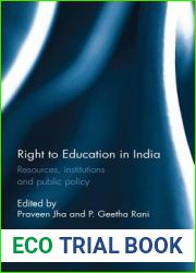 Right to Education in India: Resources, institutions and public policy