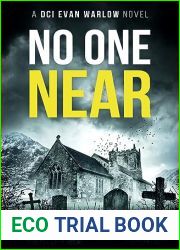 No One Near (DCI Evan Warlow Crime Thriller #10)