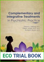 Complementary and Integrative Treatments in Psychiatric Practice