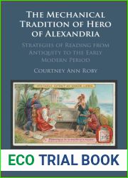 The Mechanical Tradition of Hero of Alexandria