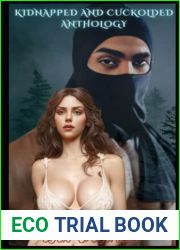 Kidnapped and Cuckolded Anthology: Four Steamy Stories of Dark Erotica and First Time Hotwife