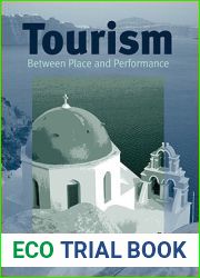 Tourism: Between Place and Performance