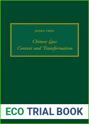 Chinese Law: Context and Transformation
