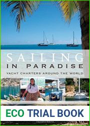 Sailing in Paradise: Yacht charters around the world by Heikell, Rod (2011) Paperback