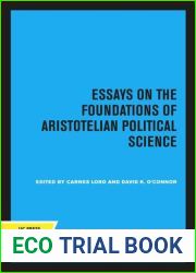 Essays on the Foundations of Aristotelian Political Science