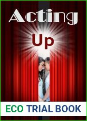 Acting Up: A Sapphic Romance