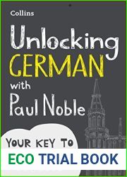 Unlocking German with Paul Noble: Your key to language success with the bestselling language coach