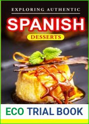 Exploring Authentic Spanish Desserts: Irresistible Recipes to Sweeten Your Palate