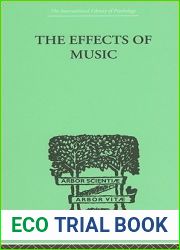 The Effects of Music: A series of Essays (International Library of Psychology)