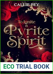 To Ignite a Pyrite Spirit