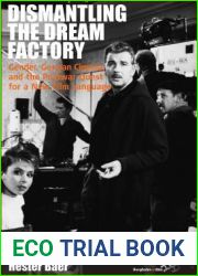 Dismantling the Dream Factory: Gender, German Cinema, and the Postwar Quest for a New Film Language (Film Europa, 9)