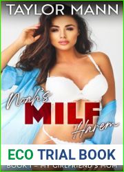 Noah|s MILF Harem: Book 1 - My Girlfriend|s Mom