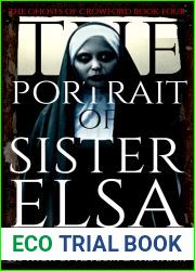 The Portrait of Sister Elsa (The Ghosts of Crowford #4)