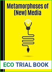 Metamorphoses of (New) Media (Challenges and Process of Environmental and Structural Chang)