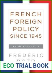 French Foreign Policy since 1945
