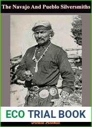The Navajo And Pueblo Silversmiths