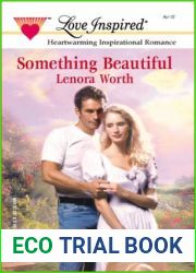 Something Beautiful (In the Garden Series #2) (Love Inspired #169)