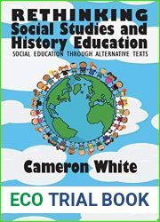 Rethinking Social Studies and History Education: Social Education through Alternative Texts