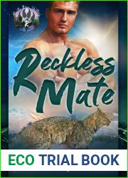 Reckless Mate (Mystic River Shifters #3)