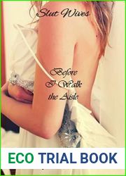 Slut Wives: Before I Walk the Aisle