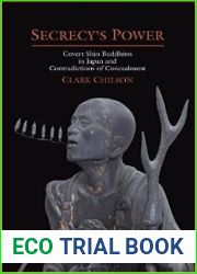 Secrecy|s Power: Covert Shin Buddhists in Japan and Contradictions of Concealment (Nanzan Library of Asian Religion and Culture, 26)