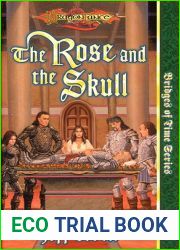The Rose and the Skull (Dragonlance: Bridges of Time, #4)