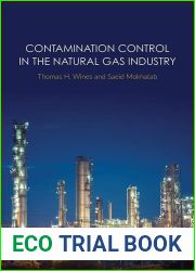 Contamination Control in the Natural Gas Industry
