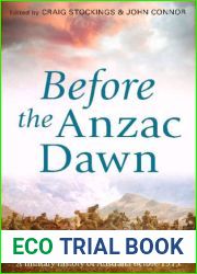 Before the Anzac Dawn: A Military History of Australia Before 1915