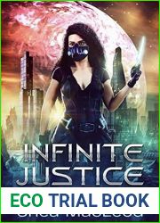 Infinite Justice (Intergalactic Investigations Book 1)