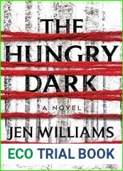 The Hungry Dark