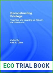 Deconstructing Privilege: Teaching and Learning as Allies in the Classroom